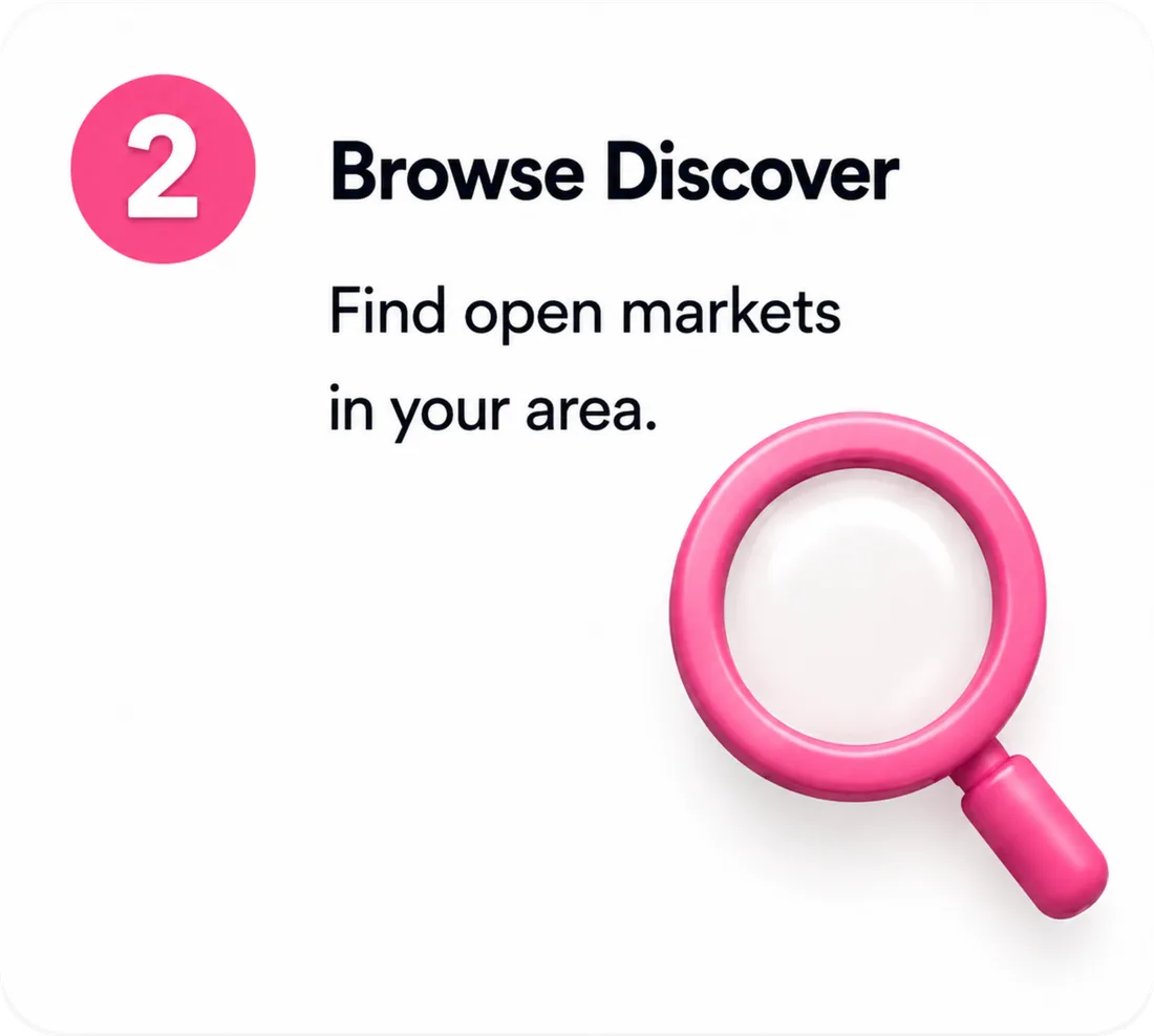 2. Browse Discover — find open markets in your area.